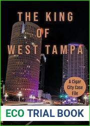 The King of West Tampa (Cigar City Case Files)