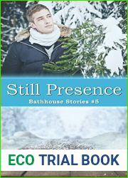 Still Presence (Bathhouse Stories, #5)