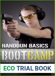 Handgun Basics Boot Camp - Choosing your First Handgun, Handling it Safely, and How to NOT Look Stupid at the Range