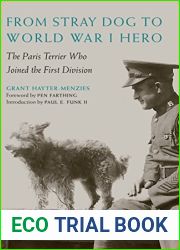 From Stray Dog to World War I Hero: The Paris Terrier Who Joined the First Division