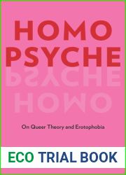 Homo Psyche: On Queer Theory and Erotophobia