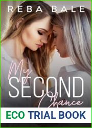 My Second Chance: A Hot Lesbian Romance (Friends to Lovers Contemporary Lesbian Romance Book 12)