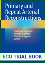Primary and Repeat Arterial Reconstructions