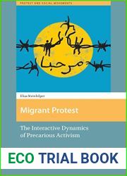 Migrant Protest: Interactive Dynamics in Precarious Mobilizations (Protest and Social Movements)