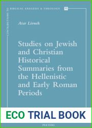 Studies on Jewish and Christian Historical Summaries from the Hellenistic and Early Roman Periods