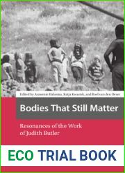 Bodies That Still Matter: Resonances of the Work of Judith Butler