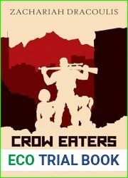 Crow Eaters: First Run: A LitRPG Harem