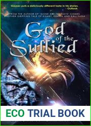 God of the Sullied (The Sullied Warrior Duology, #1)