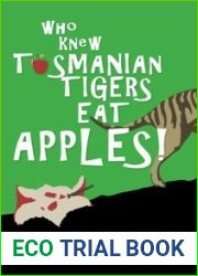 Who Knew Tasmanian Tigers Eat Apples!