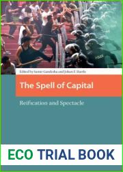 The Spell of Capital: Reification and Spectacle