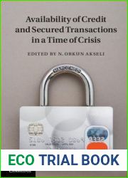 Availability of Credit and Secured Transactions in a Time of Crisis