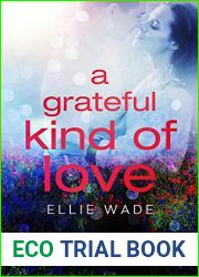 A Grateful Kind of Love (Choices, #3)