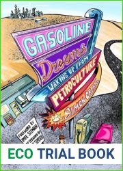Gasoline Dreams: Waking Up from Petroculture
