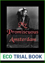 My Promiscuous Amsterdam