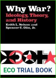 Why War? Ideology, Theory, and History (Campus)