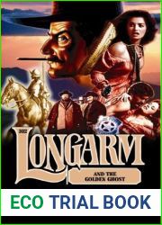 Longarm and the Golden Ghost (Longarm, #302)
