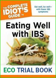 The Complete Idiot|s Guide to Eating Well with IBS