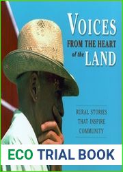 Voices from the Heart of the Land: Rural Stories that Inspire Community
