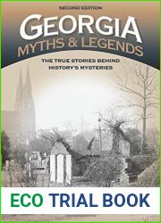 Georgia Myths and Legends: The True Stories Behind History|s Mysteries (Legends of America) by Don Rhodes (2015-10-01)