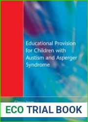 Educational Provision for Children with Autism and Asperger Syndrome