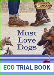 Must Love Dogs (Dogwood #4)
