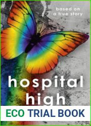 Hospital High: Based on a True Story