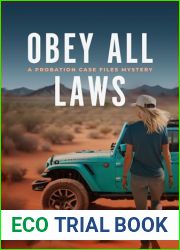 Obey All Laws: A Probation Case Files Mystery