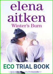 Winter|s Burn (The Springs) (Volume 3) by Elena Aitken (2014-05-18)