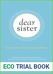 Dear Sister: Letters From Survivors of Sexual Violence