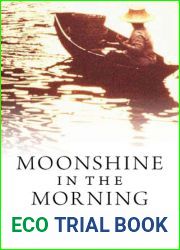 Moonshine in the Morning
