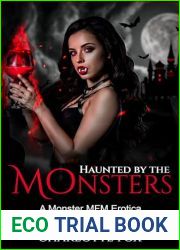 Haunted by the Monsters: A Monster MFM Erotica (Paranormal Reverse Harem Shorts Book 9)