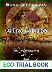 Codex Silenda: The Apprentice and the Secret Labyrinth