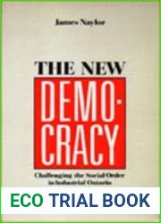 The New Democracy: Challenging the Social Order in Industrial Ontario, 1914-1925