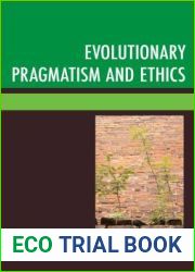 Evolutionary Pragmatism and Ethics