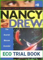 The Scarlet Macaw Scandal (Nancy Drew: Girl Detective, #8)
