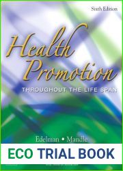 Health Promotion Throughout the Life Span by Carole Lium Edelman APRN MS CS BC CMC (2005-12-07)