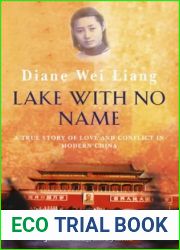 Lake With No Name : A True Story of Love and Conflict in Modern China