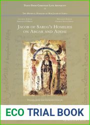 Jacob of Sarug|s Homilies on Abgar and Addai (English and Classical Syriac Edition)
