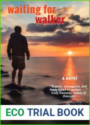 Waiting for Walker