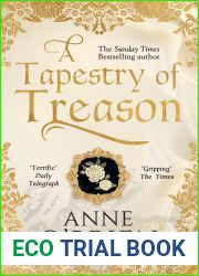A Tapestry of Treason