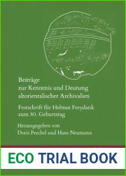 Beitrage Zur Kenntnis Und Deutung Altorientalischer Archivalien: Festschrift Fur Helmut Freydank Zum 80. Geburtstag (Dubsar) (English and German Edition)