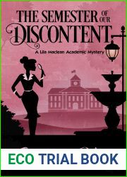 The Semester of Our Discontent (Lila Maclean Academic Mystery #1)