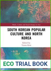 South Korean Popular Culture and North Korea (Media, Culture and Social Change in Asia)