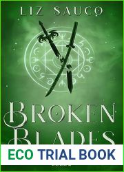 Broken Blades (Blades of the Goddess Book 2)