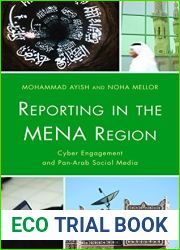 Reporting in the MENA Region: Cyber Engagement and Pan-Arab Social Media