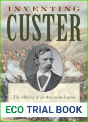 Inventing Custer