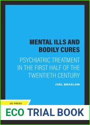 Mental Ills and Bodily Cures