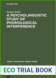 A psycholinguistic study of phonological interference (Janua linguarum. Series minor)