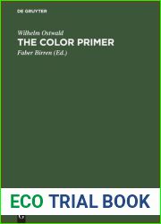 The Color Primer: A Basic Treatise on the Color System of Wilhelm Ostwald.
