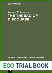 The Thread of Discourse (Janua Linguarum) by Joseph E. Grimes (1980-07-01)